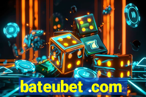 bateubet .com